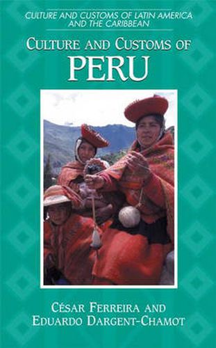 Cover image for Culture and Customs of Peru