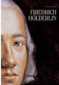 Cover image for Friedrich Hoelderlin. Eine Biographie