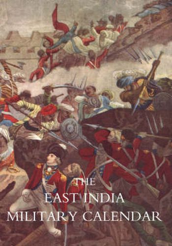 Cover image for East India Military Calendar; Containing the Services of General & Field Officers of the Indian Army