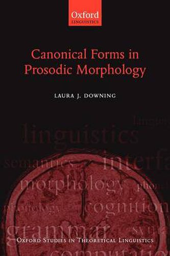 Canonical Forms in Prosodic Morphology