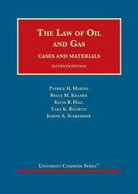 Cover image for The Law of Oil and Gas: Cases and Materials