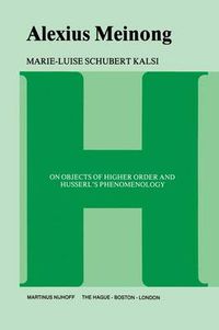 Cover image for Alexius Meinong: On Objects of Higher Order and Husserl's Phenomenology