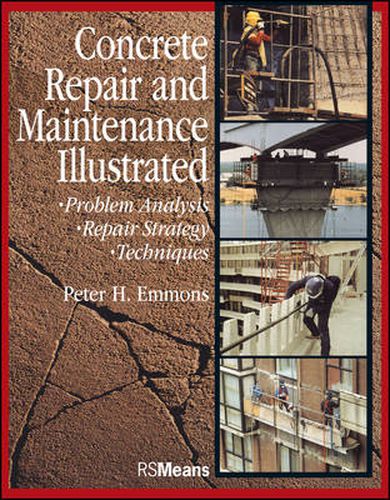 Cover image for Concrete Repair and Maintenance Illustrated