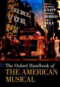 Cover image for The Oxford Handbook of The American Musical