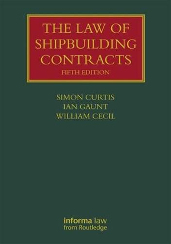 The Law of Shipbuilding Contracts