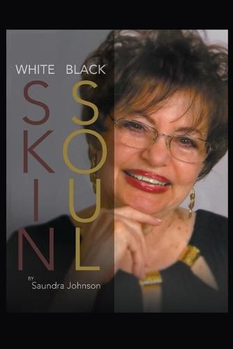 Cover image for White Skin-Black Soul: A Family Book