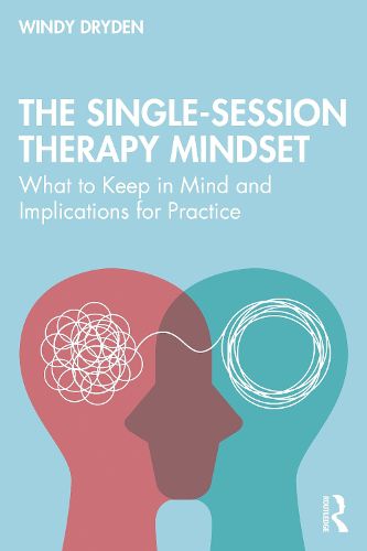 Cover image for The Single-Session Therapy Mindset