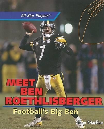 Cover image for Meet Ben Roethlisberger: Football's Big Ben