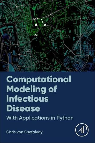 Cover image for Computational Modeling of Infectious Diseases: With Applications in Python