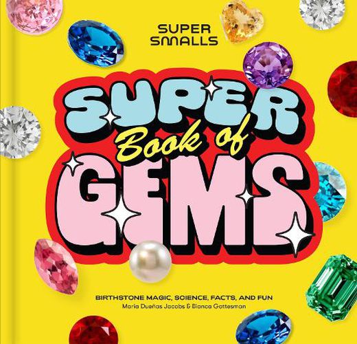 Cover image for Super Smalls Super Book of Gems
