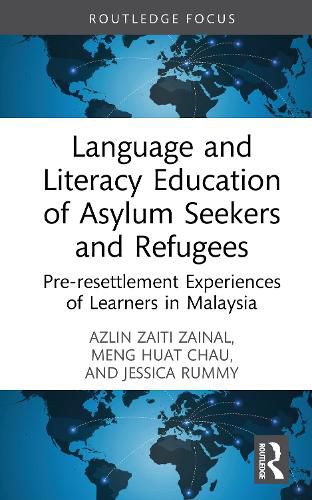 Cover image for Language and Literacy Education of Asylum Seekers and Refugees