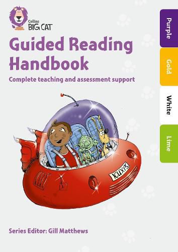 Guided Reading Handbook Purple to Lime: Complete Teaching and Assessment Support