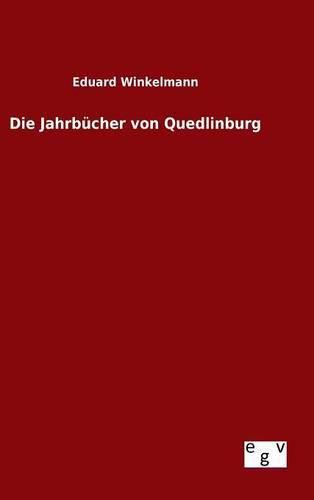 Die Jahrbucher von Quedlinburg