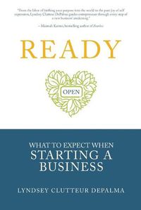 Cover image for Ready: What to Expect When Starting a Business