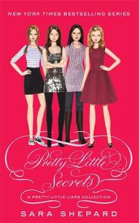 Cover image for Pretty Little Secrets: A Pretty Little Liars Collection