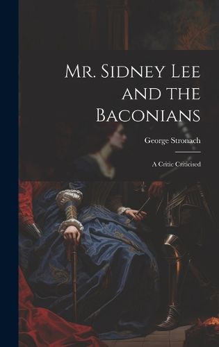 Cover image for Mr. Sidney Lee and the Baconians