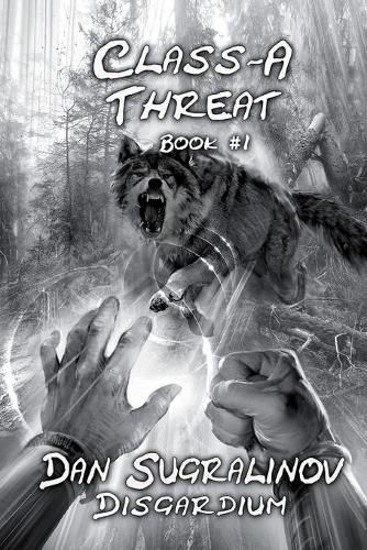 Cover image for Class-A Threat (Disgardium Book #1): LitRPG Series