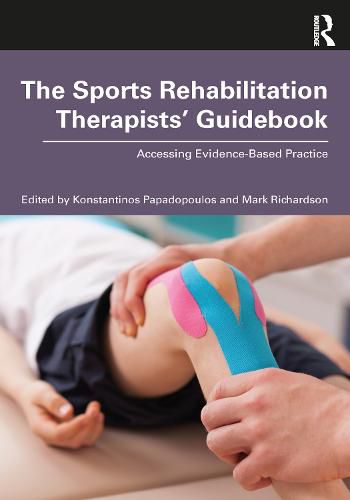 Cover image for The Sports Rehabilitation Therapists' Guidebook: Accessing Evidence-Based Practice