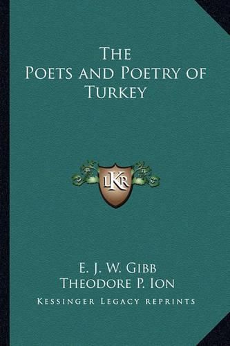 The Poets and Poetry of Turkey