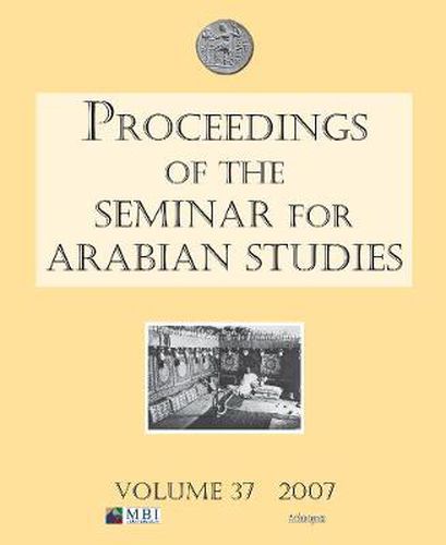 Proceedings of the Seminar for Arabian Studies Volume 38 2008