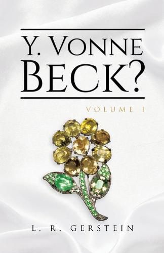 Cover image for Y. Vonne Beck? Volume 1