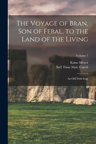 The Voyage of Bran, Son of Febal, to the Land of the Living