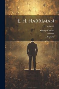 Cover image for E. H. Harriman