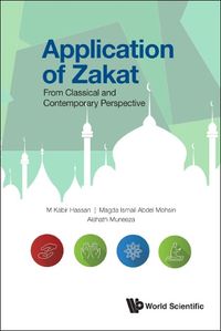 Cover image for Application Of Zakat: From Classical And Contemporary Perspective
