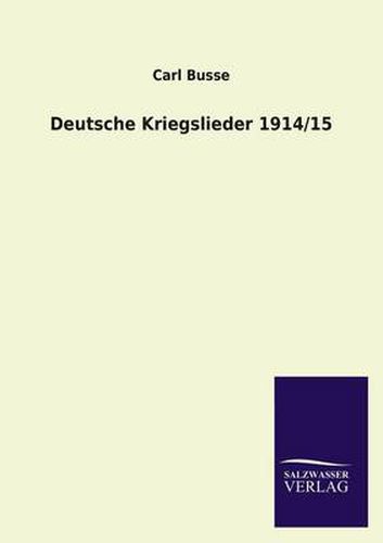 Cover image for Deutsche Kriegslieder 1914/15