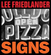 Cover image for Lee Friedlander: Signs