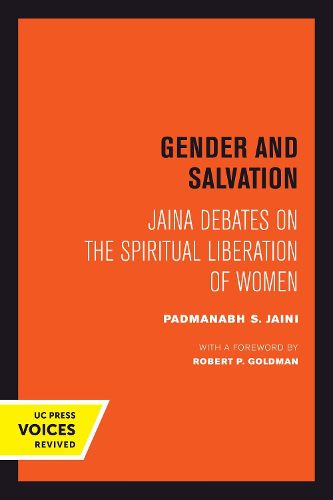 Cover image for Gender and Salvation: Jaina Debates on the Spiritual Liberation of Women