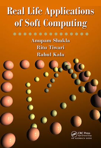 Cover image for Real Life Applications of Soft Computing