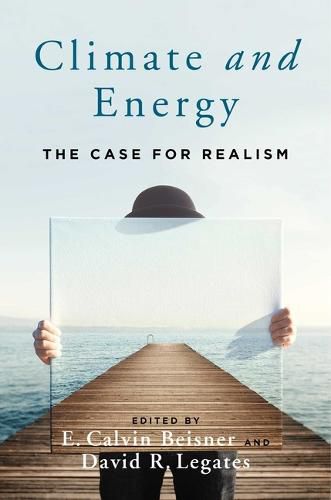 Cover image for Climate and Energy: The Case for Realism