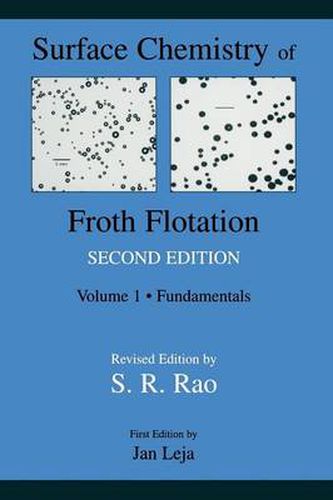 Cover image for Surface Chemistry of Froth Flotation: Volume 1: Fundamentals