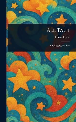 Cover image for All Taut