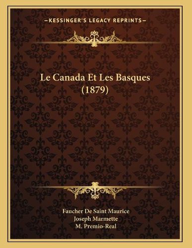 Le Canada Et Les Basques (1879)