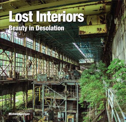 Lost Interiors: Beauty in Desolation