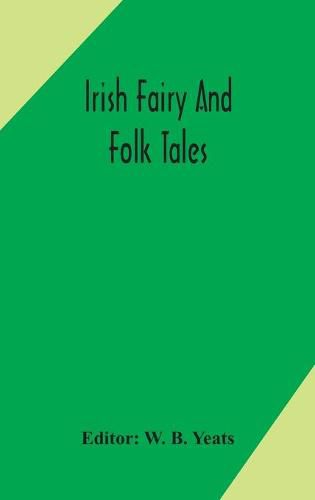 Cover image for Irish fairy and folk tales