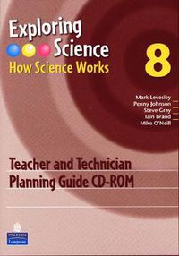 Cover image for Exploring Science : How Science Works Year 8 Teacher and Technician Planning Guide CD-ROM