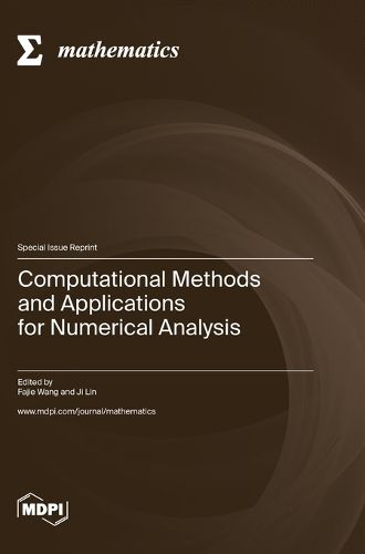 Cover image for Computational Methods and Applications for Numerical Analysis