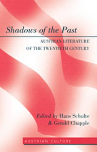 Cover image for Shadows of the Past: Austrian Literature of the Twentieth Century