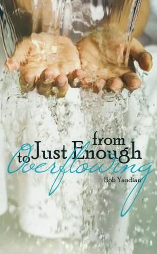 Cover image for From Just Enough to Overflowing