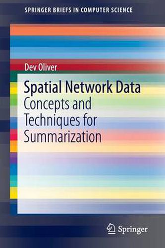 Cover image for Spatial Network Data: Concepts and Techniques for Summarization