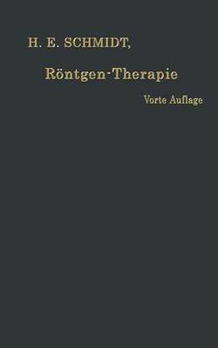 Roentgen-Therapie: Oberflachen- Und Tiefenbestrahlung