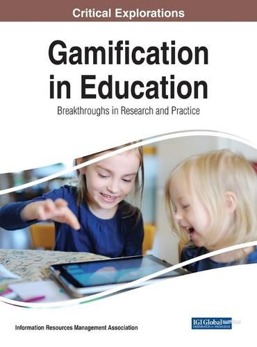 Cover image for Gamification in Education: Breakthroughs in Research and Practice