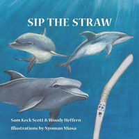 Cover image for Sip the Straw