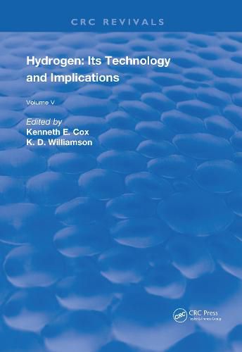 Cover image for Hydrogen: Its Technology and Implication: Implication of Hydrogen Energy - Volume V