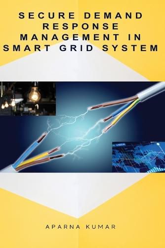 Cover image for Secure Demand Response Management in Smart Grid System