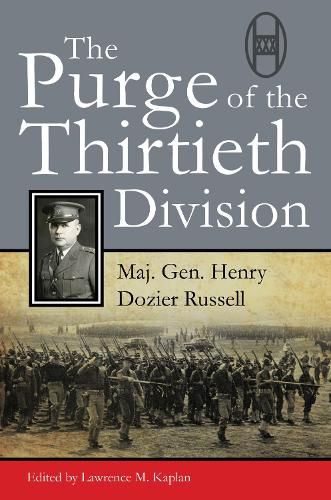 The Purge of the Thirtieth Division: Purge of the Thirtieth Division