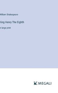 Cover image for King Henry The Eighth